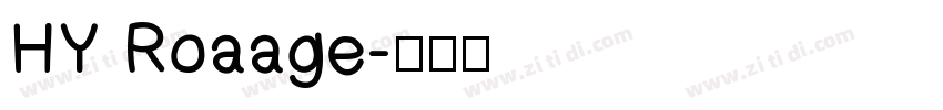 HY Roaage字体转换